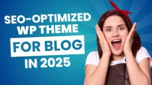 Best SEO-Optimized WordPress Themes for Hindi & Regional Blogs (2025)